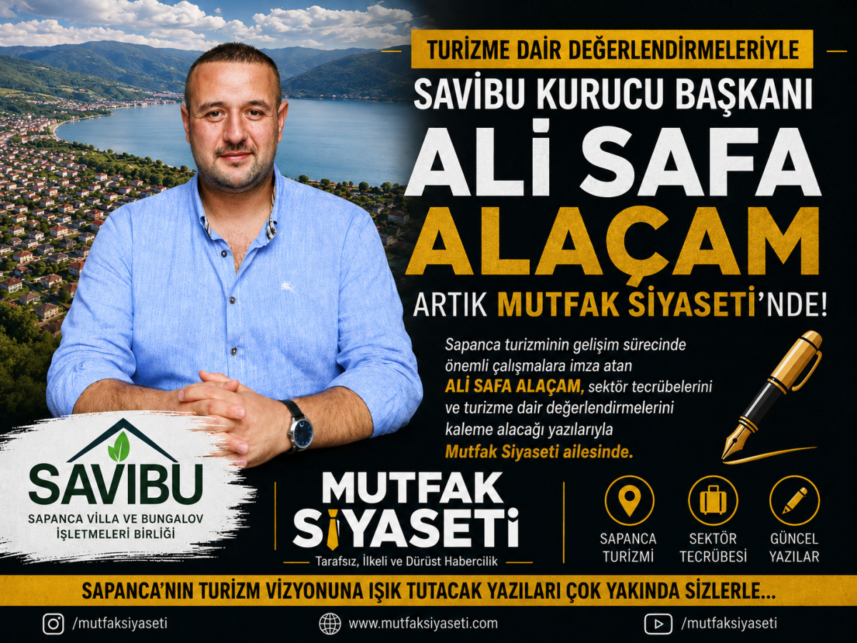 Ali Safa Alaçam’ın Turizm Yazıları Artık Mutfak Siyaseti’nde