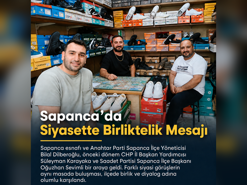 Sapanca’da Siyasetin Farklı İsimlerinden Birlik ve Diyalog Mesajı