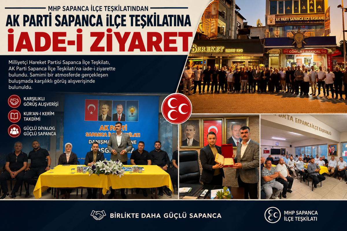 MHP Sapanca’dan AK Parti Sapanca’ya İade-i Ziyaret