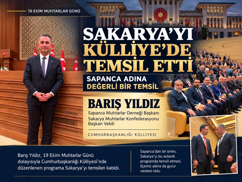 BARIŞ YILDIZ, SAKARYA’YI CUMHURBAŞKANLIĞI KÜLLİYESİ’NDE TEMSİL ETTİ