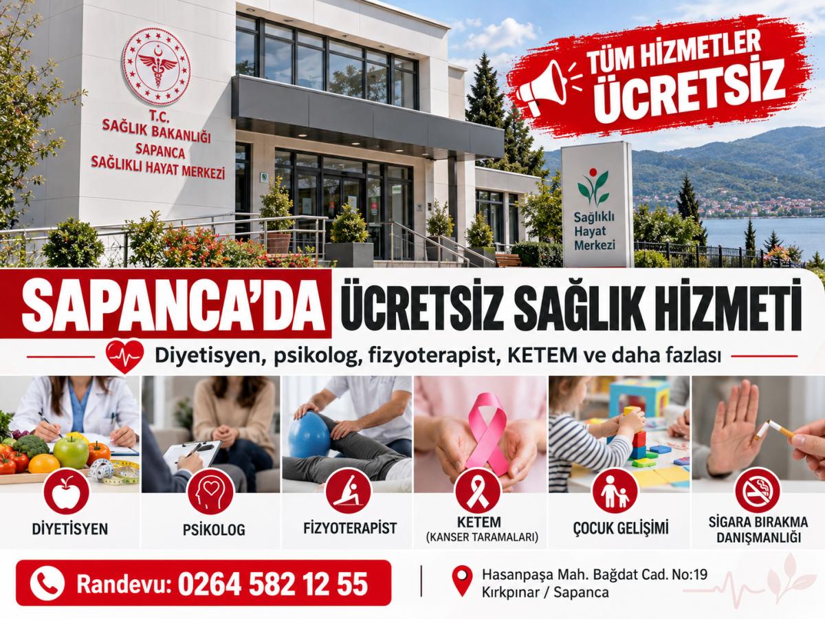 SAPANCA'DA BU SAĞLIK HİZMETLERİNİN TAMAMI ÜCRETSİZ!