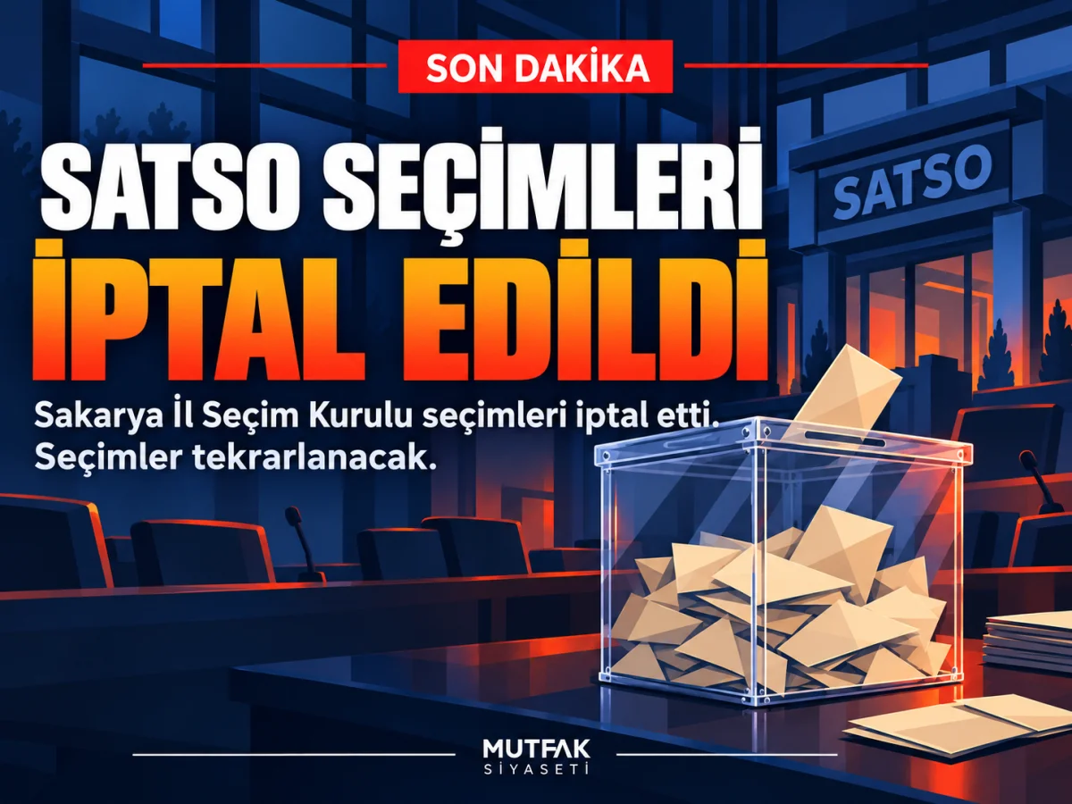 SATSO seçimleri iptal edildi: Yeniden sandığa gidilecek