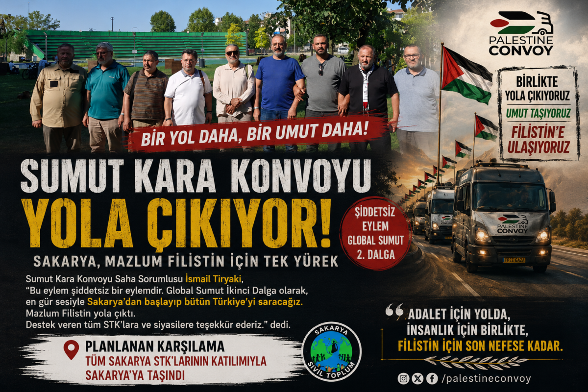 Sumut Kara Konvoyu’nun Sapanca Programı Sakarya’ya Taşındı